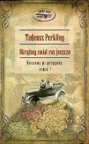 Okładka książki Okrążmy świat raz jeszcze. Część I. - T. Perkitny