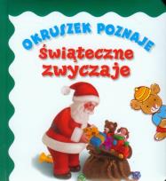 Okładka książki Okruszek poznaje - Świąteczne zwyczaje