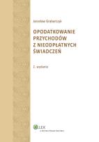 Okładka książki Opodatkowanie przychodów z nieodpłatnych świadczeń