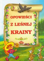 Okładka książki Opowieści z leśniej krainy