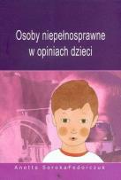 Okładka książki Osoby niepełnosprawne w opiniach dzieci