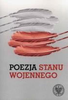 Okładka książki Poezja stanu wojennego.Antologia wierszy