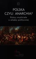Okładka książki Polska czyli anarchia?