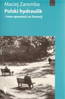 Okładka książki Polski hydraulik i inne opowieści