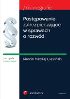 Okładka książki Postępowanie zabezpieczające w sprawach o rozwód
