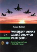 Okładka książki Powietrzny wymiar działań bojowych w Libii (2011)