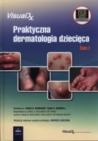 Opakowanie Praktyczna dermatologia dziecięca Tom 1