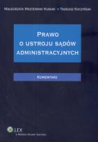 Okładka książki Prawo o ustroju sądów administracyjnych