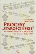 Okładka książki Procesy starościńskie w województwie pomorskim w latach 1936-1937