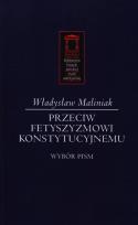 Okładka książki Przeciw fetyszyzmowi konstytucyjnemu