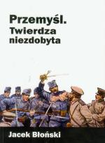 Okładka książki Przemyśl Twierdza niezdobyta