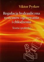 Okładka książki Regulacja hydrauliczna systemów ogrzewania i chłodzenia