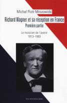 Okładka książki Richard Wagner et sa réception en France Premiere partie