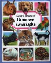 Okładka książki Świat w obrazkach - Domowe zwierzątka