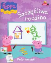 Okładka książki Świnka Peppa Kolorowanki - Szczęsliwa rodzina
