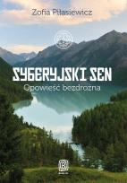 Okładka książki Syberyjski Sen. Opowieść bezdrożna
