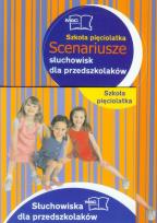 Opakowanie Szkoła pięciolatka Scenariusze słuchowisk dla przedszkolaków z płytą CD Słuchowiska