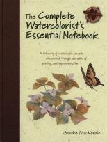 Okładka książki The Complete Watercolorist's Essential Notebook