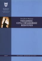 Okładka książki Tożsamość czyli świadomość redivivus