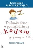 Okładka książki Trudności dzieci w posługiwaniu się kodem językowym