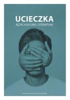 Opakowanie Ucieczka Język kultura literatura
