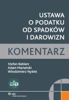 Okładka książki Ustawa o podatku od spadków i darowizn Komentarz
