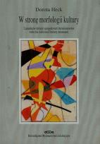 Okładka książki W stronę morfologii kultury