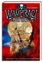 Okładka książki Wampiraci T.3 Fala Terorru