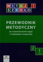 Okładka książki Witaj szkoło! 2 Przewodnik metodyczny Część 1 + CD