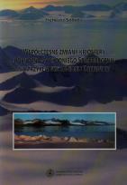 Okładka książki Współczesne zmiany kriosfery północno-zachodniego Spitsbergenu na przykładzie regionu Kaffioyry