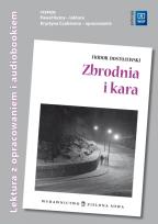 Okładka książki Zbrodnia i kara Lektura z opracowaniem + audiobook