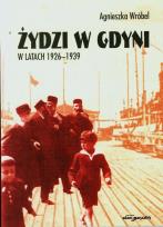 Okładka książki Żydzi w Gdyni w latach 1926-1939