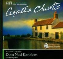 Okładka książki Agatha Christie - Dom nad Kanałem Audiobook