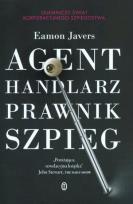 Okładka książki Agent, handlarz, prawnik, szpieg