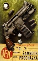 Okładka książki Agent JFK T1. Przemytnik - Zamboch, Prochazka