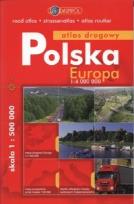 Okładka książki Atlas drogowy. Polska 1:500 000 + Europa 1:4 000 000