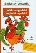 Okładka książki Bajkowy słownik polsko angielski angielsko polski dla dzieci