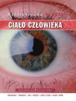 Okładka książki Biblioteczka wiedzy - Ciało człowieka