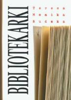 Okładka książki Bibliotekarki - Teresa Monika Rudzka