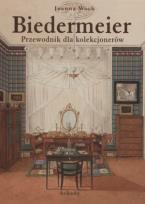 Okładka książki Biedermeier. Przewodnik dla kolekcjonerów