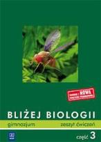 Okładka książki Biologia GIM Bliżej biologii 3 ćw. w.2011 WSIP
