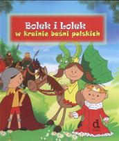 Okładka książki Bolek i Lolek - w krainie baśni polskich Dragon
