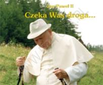 Okładka książki Czeka Was droga... Perełka papieska 3