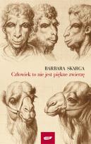 Okładka książki Człowiek to nie jest piękne zwierzę