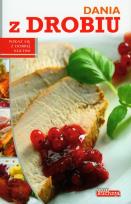 Okładka książki Dobra kuchnia. Dania z drobiu  Dragon