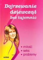 Okładka książki Dojrzewanie dziewcząt bez tajemnic