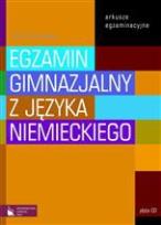 Okładka książki Egzamin gimnazjalny z języka niemieckiego Arkusze egzaminacyjne z płytą CD