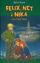Okładka książki Felix, Net i Nika T3 oraz Pałac Snów