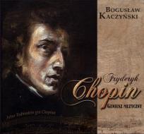Okładka książki Fryderyk Chopin. Geniusz muzyczny
