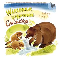 Okładka książki Gwizdek. Wiosenna wyprawa Gwizdka